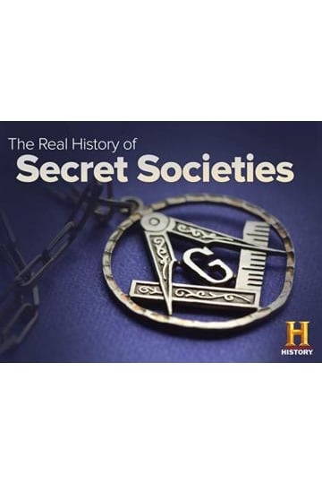 Watch The Real History of Secret Societies Streaming Online - Yidio