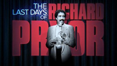 The Last Days of Richard Pryor Season 1 Episode 1