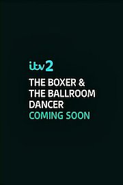 The Boxer & the Ballroom Dancer