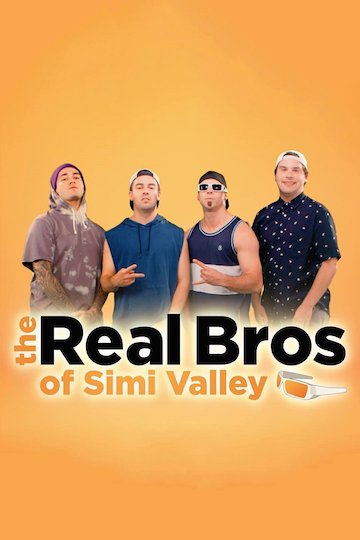 Where To Watch Real Bros Of Simi Valley Watch The Real Bros of Simi Valley Streaming Online - Yidio