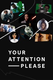 Black Stories Presents: Your Attention Please