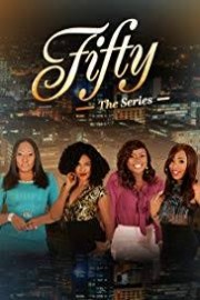 Fifty: The Series