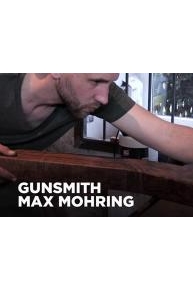 Gunsmith Max Mohring