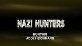 Hunting Adolf Eichmann