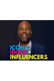 Idols, Icons & Influencers