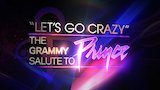 Let's Go Crazy: The GRAMMY Salute to Prince