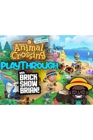 Animal Crossing New Horizons Playthrough With Brick Show Brian