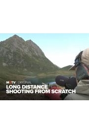 Long Distance Shooting from Scratch