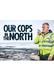 Our Cops in the North