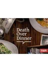 Death Over Dinner