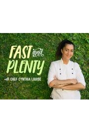 Fast & Plenty with Chef Cynthia Louise