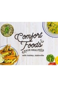 Comfort Foods Made Healthy