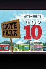 South Park: Matt and Trey's Top 10 