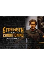 Strength and Conditioning with Jamie Milne