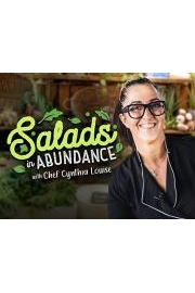 Salads in Abundance with Chef Cynthia Louise