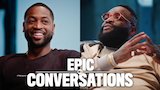 Dwyane Wade and Rick Ross Have an Epic Conversation