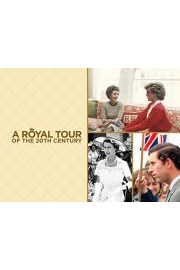 A Royal Tour of the 20th Century