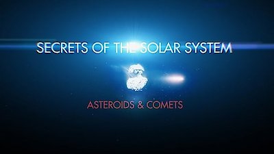 Secrets of the Solar System Season 1 Episode 3