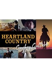 Heartland Country: Cowboy Culture
