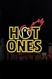 Hot Ones