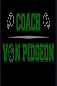 Coach Von Pidgeon