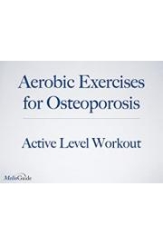 Aerobic Exercises for Osteoporosis