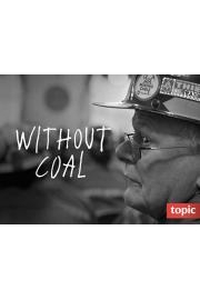 Without Coal