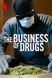 The Business of Drugs