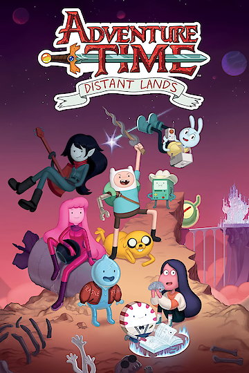 Watch Adventure Time: Distant Lands Streaming Online - Yidio