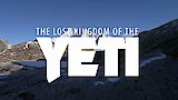 The Lost Kingdom of the Yeti