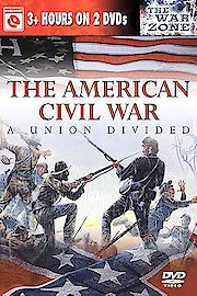 The American Civil War: A Union Divided