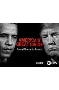 America's Great Divide: From Obama to Trump