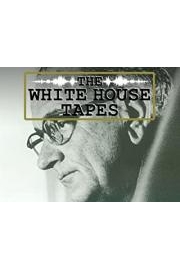 The White House Tapes