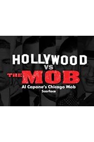 Hollywood vs The Mob