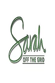Sarah Off the Grid