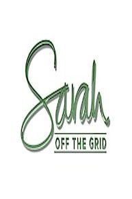 Sarah Off the Grid