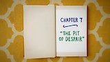 Chapter Seven: The Pit Of Despair