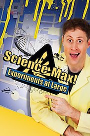 Science Max: Experiments At Large