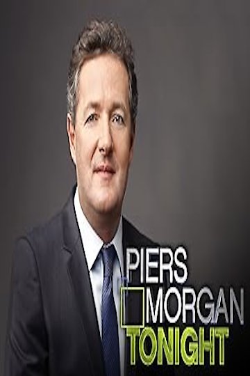 Watch Piers Morgan Tonight Streaming Online - Yidio