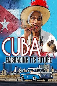 Cuba, Embracing its Future