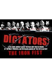 Dictators of the 21st Century: The Iron Fist