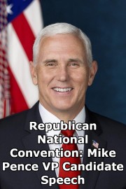 Republican National Convention: Mike Pence VP Candidate Speech