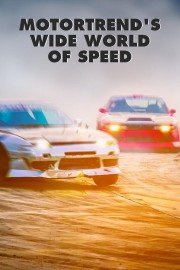 MotorTrend's Wide World of Speed