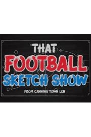 That Football Sketch Show from Canning Town Len
