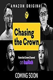 Chasing The Crown: Dreamers to Streamers