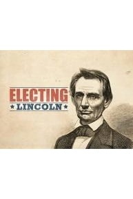 Electing Lincoln