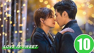 Love Is Sweet Season 1 Episode 10