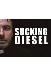 Sucking Diesel