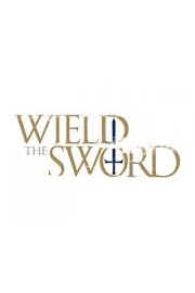 Wield The Sword: Pastoral Courage In Perilous Times