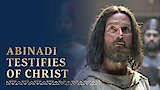 Abinadi Testifies of Jesus Christ